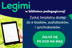 skorzystaj z bezplatnego dostepu do ebookow i audiobookow w bibliotece pedagogicznej